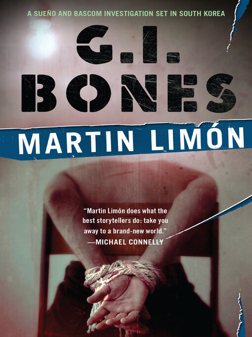 Title details for G.I. Bones by Martin Limón - Wait list